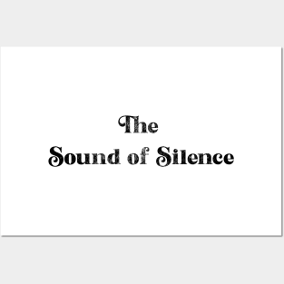 The Sound of Silence Posters and Art